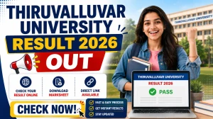 Thiruvalluvar University Result 2026 Out - Check UG 6th Semester Results at tvu.edu.in
