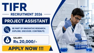 TIFR Recruitment 2026 - Apply Online for Project Assistant and Project Associate Posts TIFR Recruitment 2026 - Apply Online for Project Assistant and Project Associate Posts