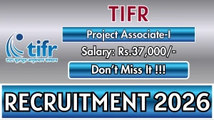 TIFR Project Associate-I Recruitment 2026 - Apply Online