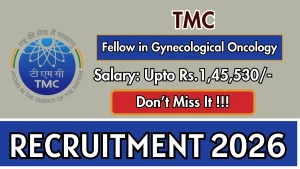 TMC Fellow Recruitment 2026 - Apply Online