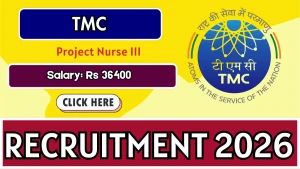 TMC Project Nurse III Recruitment 2026 - Apply Online
