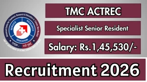 TMC ACTREC Specialist Senior Resident Recruitment 2026 - Apply Online