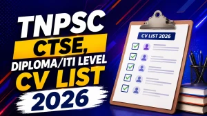 TNPSC CTSE Diploma/ITI Level 2025 Certificate Verification List 2026 - Check Counselling Date & Register Numbers TNPSC CTSE Diploma/ITI Level 2025 Certificate Verification List 2026 - Check Counselling Date & Register Numbers