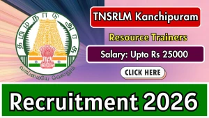 TNSRLM Kanchipuram Resource Trainer Recruitment 2026 - Apply Offline