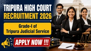 Tripura High Court Grade I Recruitment 2026 - Apply Online