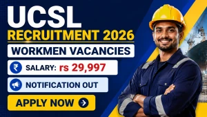 UCSL Workmen Recruitment 2026 - Apply Online for 35 Pipe Fitter, Electrician and More Posts