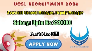 UCSL Recruitment 2026 - Apply Online for Assistant General Manager, Deputy Manager Posts