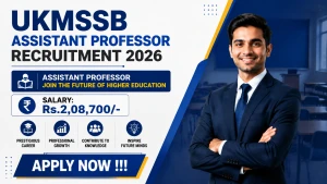 UKMSSB Assistant Professor Recruitment 2026 - Apply Online