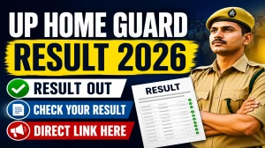 UP Home Guard Result 2026 Out - Download Scorecard & Merit List at uppbpb.gov.in UP Home Guard Result 2026 Out - Download Scorecard & Merit List at uppbpb.gov.in