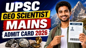 UPSC Geo Scientist Mains Admit Card 2026 - Download Hall Ticket at upsconline.nic.in UPSC Geo Scientist Mains Admit Card 2026 - Download Hall Ticket at upsconline.nic.in