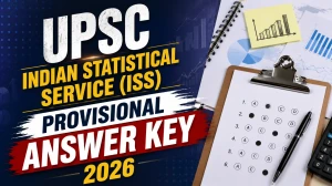 UPSC Indian Statistical Service (ISS) Provisional Answer Key 2026 - Statistics Paper I & II Released Download PDF UPSC Indian Statistical Service (ISS) Provisional Answer Key 2026 - Statistics Paper I & II Released Download PDF