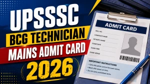 UPSSSC BCG Technician Mains Admit Card 2026 Out - Download Link @upsssc.gov.in