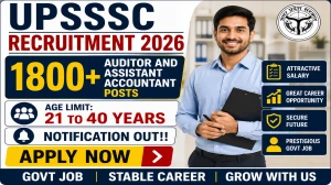 UPSSSC Recruitment 2026 Notification Out - Apply Online for 1829 Auditor and Assistant Accountant Posts UPSSSC Recruitment 2026 Notification Out - Apply Online for 1829 Auditor and Assistant Accountant Posts