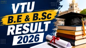 VTU Result 2026 (Out) -  Check B.E & B.Sc May/June Results at results.vtu.ac.in