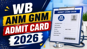 WB ANM GNM Admit Card 2026 (Out) - Download Hall Ticket at wbjeeb.nic.in