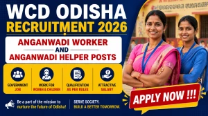 WCD Odisha Recruitment 2026 - Apply Online for 05 Anganwadi Worker and Anganwadi Helper Posts