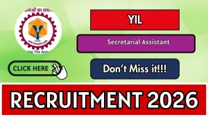 YIL Secretarial Assistant Recruitment 2026 - Apply Offline YIL Secretarial Assistant Recruitment 2026 - Apply Offline