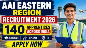 AAI Eastern Region Apprentice Recruitment 2026 Notification Out - Apply Online for 140 Graduate/ Diploma/ ITI Apprentices Posts