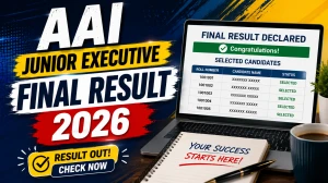 AAI Junior Executive Final Result 2026 Out - Download Now AAI Junior Executive Final Result 2026 Out - Download Now