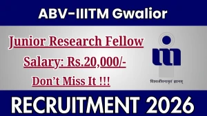 ABV-IIITM Gwalior Junior Research Fellow Recruitment 2026 - Apply Online ABV-IIITM Gwalior Junior Research Fellow Recruitment 2026 - Apply Online