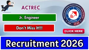 ACTREC Jr. Engineer Recruitment 2026 - Walkin ACTREC Jr. Engineer Recruitment 2026 - Walkin