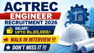 ACTREC Engineer Recruitment 2026 - Walkin ACTREC Engineer Recruitment 2026 - Walkin