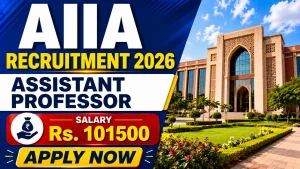 AIIA Assistant Professor Recruitment 2026 - Walkin