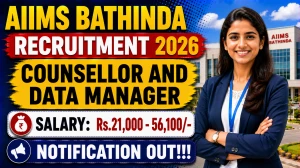 AIIMS Bathinda Recruitment 2026 - Apply Online for Counsellor and Data Manager Posts