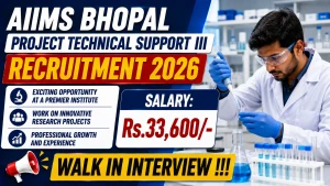 AIIMS Bhopal Project Technical Support III Recruitment 2026 - Walkin