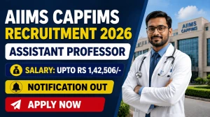 AIIMS CAPFIMS Assistant Professor Recruitment 2026 - Apply Online for 18 Posts AIIMS CAPFIMS Assistant Professor Recruitment 2026 - Apply Online for 18 Posts
