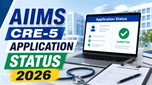 AIIMS CRE-5 Application Status 2026: Check Provisionally Accepted/Not Accepted Status at aiimsexams.ac.in AIIMS CRE-5 Application Status 2026: Check Provisionally Accepted/Not Accepted Status at aiimsexams.ac.in