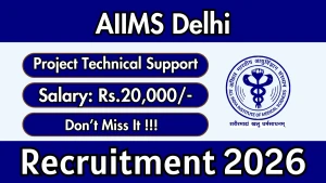 AIIMS Delhi Project Technical Support- II Recruitment 2026 - Apply Online