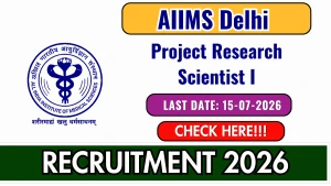 AIIMS Delhi Project Research Scientist I Recruitment 2026 - Apply Online