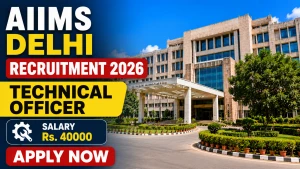 AIIMS Delhi Technical Officer Recruitment 2026 - Apply Online AIIMS Delhi Technical Officer Recruitment 2026 - Apply Online
