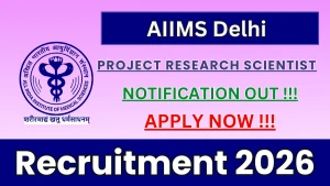 AIIMS Delhi Project Research Scientist I Recruitment 2026 - Apply Online AIIMS Delhi Project Research Scientist I Recruitment 2026 - Apply Online