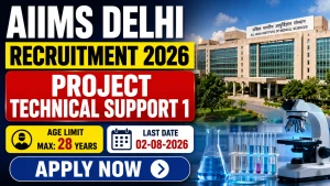 AIIMS Delhi Project Technical Support 1 Recruitment 2026 - Apply Online AIIMS Delhi Project Technical Support 1 Recruitment 2026 - Apply Online