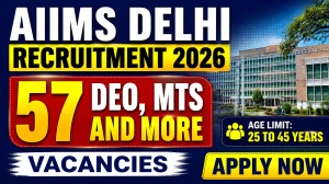 AIIMS Delhi Recruitment 2026 – Apply Online for 57 DEO, MTS and More Posts AIIMS Delhi Recruitment 2026 – Apply Online for 57 DEO, MTS and More Posts