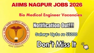 AIIMS Nagpur Bio Medical Engineer Recruitment 2026 - Apply Online AIIMS Nagpur Bio Medical Engineer Recruitment 2026 - Apply Online