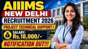 AIIMS Delhi Project Technical Support I Recruitment 2026 - Apply Online AIIMS Delhi Project Technical Support I Recruitment 2026 - Apply Online