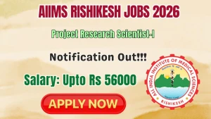 AIIMS Rishikesh Project Research Scientist-I Recruitment 2026 - Apply Online