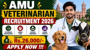 AMU Veterinarian Recruitment 2026 - Apply Offline