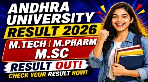 Andhra University Revaluation Result 2026 Out - Check M.Sc, M.Pharmacy & M.Tech Results at results.andhrauniversity.edu.in