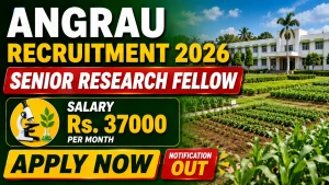 ANGRAU Senior Research Fellow Recruitment 2026 - Walkin ANGRAU Senior Research Fellow Recruitment 2026 - Walkin