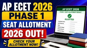 AP ECET 2026 Phase 1 Seat Allotment Result - Check Status, Download Link at cap.apcfss.in AP ECET 2026 Phase 1 Seat Allotment Result - Check Status, Download Link at cap.apcfss.in