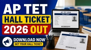 AP TET Hall Ticket 2026 Out - Download Admit Card at tet2dsc.apcfss.in AP TET Hall Ticket 2026 Out - Download Admit Card at tet2dsc.apcfss.in