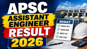 APSC Assistant Engineer Result 2026 - Check List of Candidates & Full Details (Advt No. 31/2025)