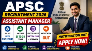 APSC Assistant Manager APGCL Recruitment 2026: 35 Posts, Apply Online APSC Assistant Manager APGCL Recruitment 2026: 35 Posts, Apply Online