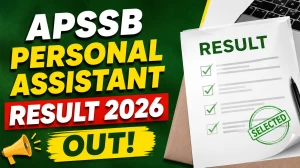 APSSB Personal Assistant Result 2026 Out - Direct Link APSSB Personal Assistant Result 2026 Out - Direct Link