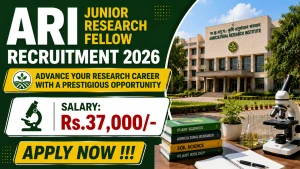 ARI Junior Research Fellow Recruitment 2026 - Apply Online