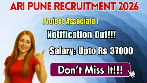ARI Pune Project Associate I Recruitment 2026 - Apply Online ARI Pune Project Associate I Recruitment 2026 - Apply Online